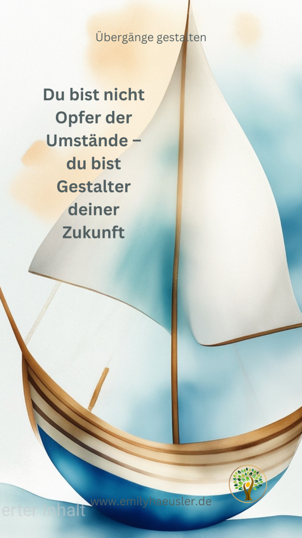 Bild von einem Segelboot mir Spruch zur Selbstwirksamkeit